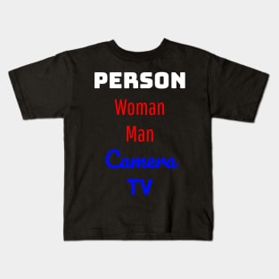 Person woman man camera tv Kids T-Shirt